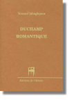 Duchamp romantique